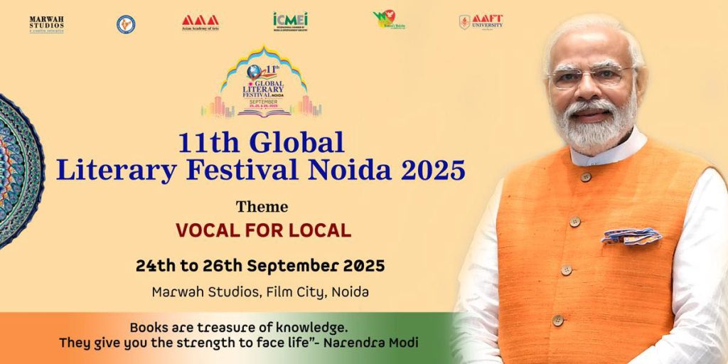 11th Global Literary Festival Noida 2025 Concludes with Historic Success – Declared the World’s Biggest Academic Literary Festival